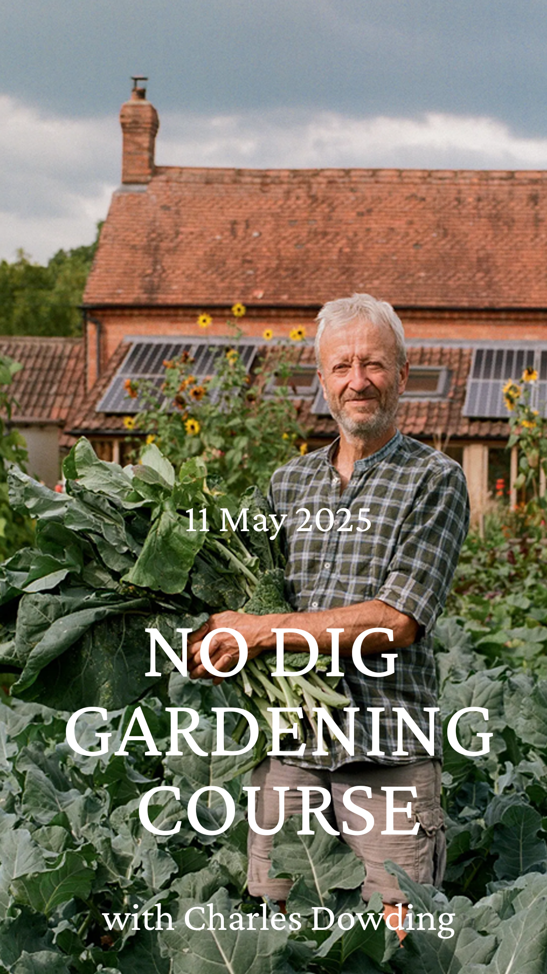 No Dig Gardening Course with Charles Dowding - Morning Session ...